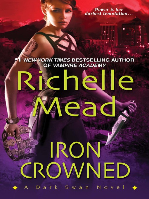 Title details for Iron Crowned by Richelle Mead - Wait list